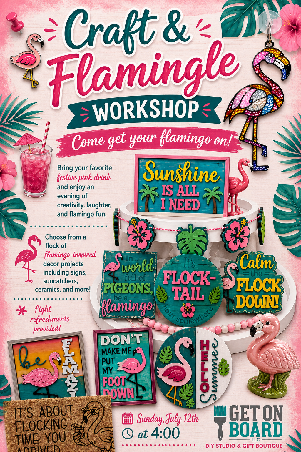Craft & Flamingle Sunday 7/12 4:00